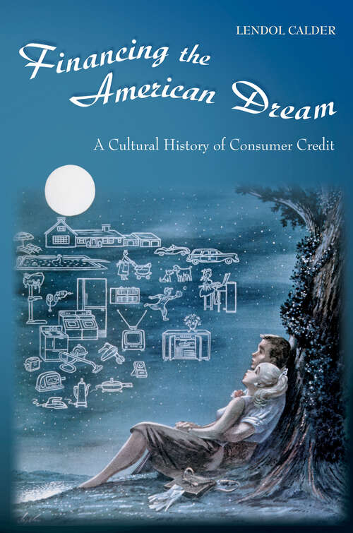 Book cover of Financing the American Dream