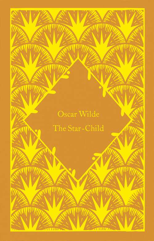 Book cover of The Star-Child (Little Clothbound Classics)