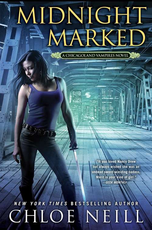 Midnight Marked: A Chicagoland Vampires Novel (Chicagoland Vampires #12)