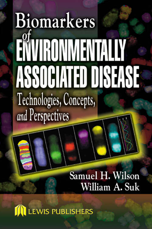 Book cover of Biomarkers of Environmentally Associated Disease: Technologies, Concepts, and Perspectives