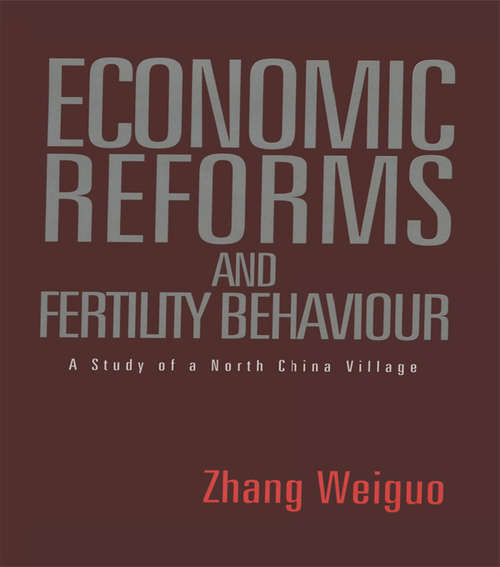 Economic Reforms and Fertility Behaviour: A Study of a Northern Chinese Village