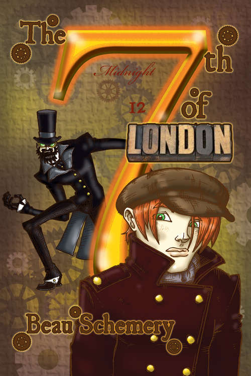 Book cover of The 7th of London (Gadgets and Shadows #1)