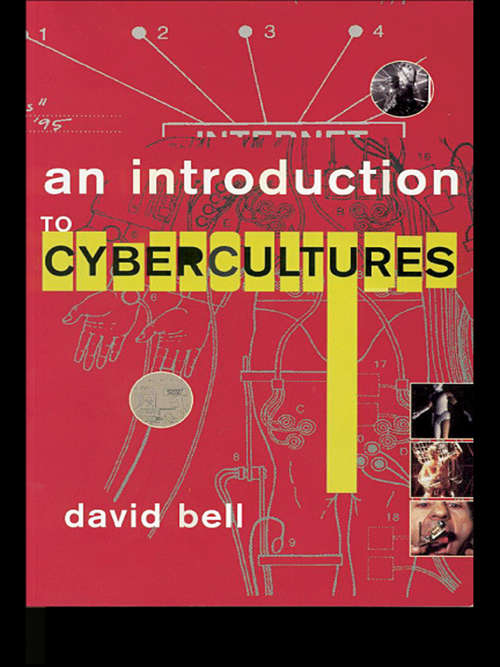 An Introduction to Cybercultures