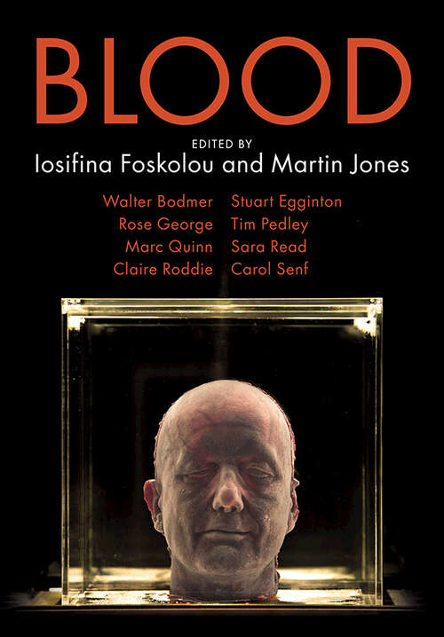 Blood (Darwin College Lectures)