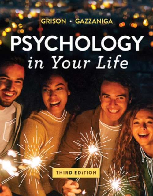 Book cover of Psychology In Your Life (Third Edition)
