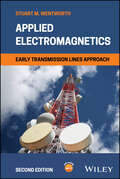 Book cover of Applied Electromagnetics: Early Transmission Lines Approach