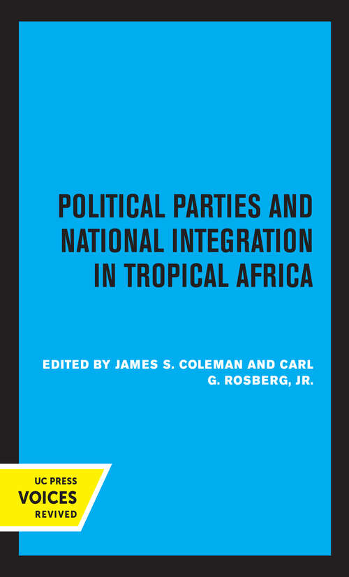 Book cover of Political Parties and National Integration in Tropical Africa