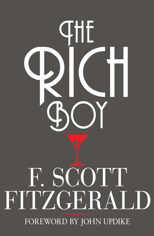Book cover of The Rich Boy: And Other Short Stories