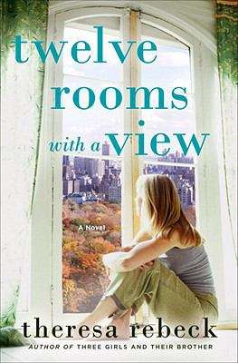 Book cover of Twelve Rooms with a View: A Novel