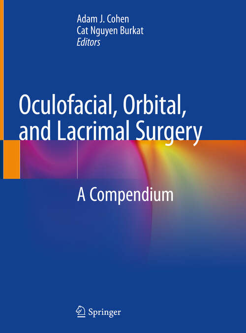 Book cover of Oculofacial, Orbital, and Lacrimal Surgery: A Compendium (1st ed. 2019)