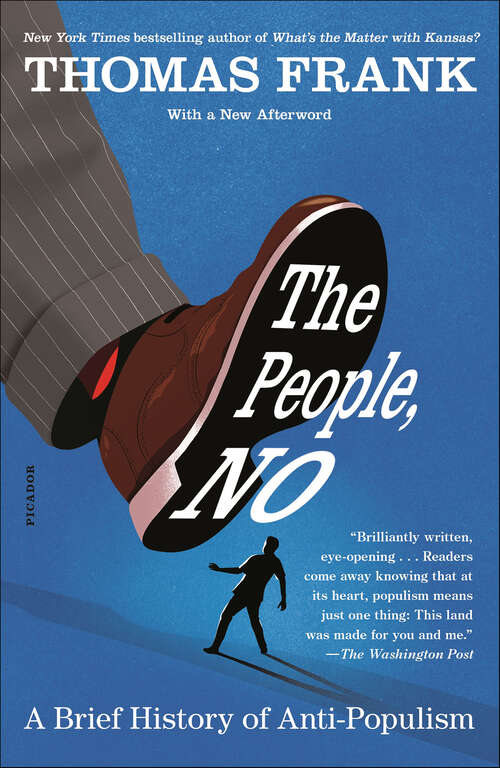 Book cover of The People, No: A Brief History of Anti-Populism