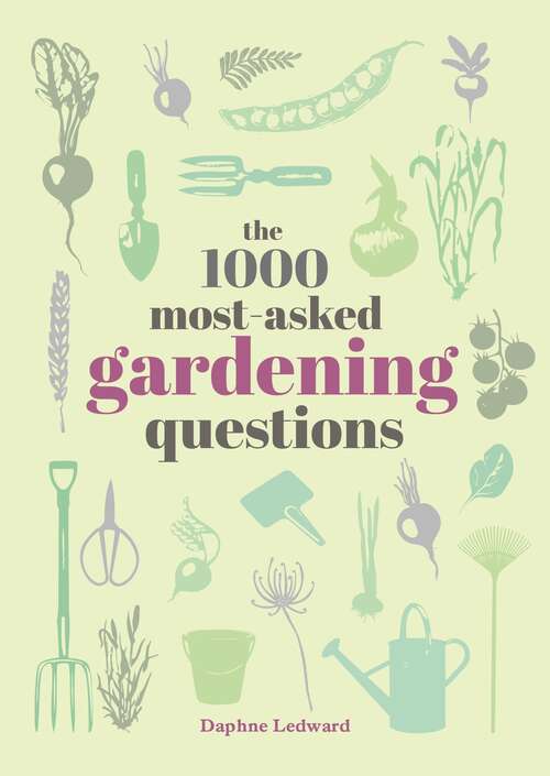 Book cover of The 1000 Most-Asked Gardening Questions