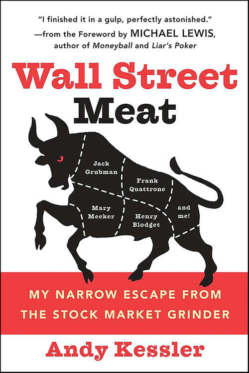 Book cover of Wall Street Meat: My Narrow Escape from the Stock Market Grinder