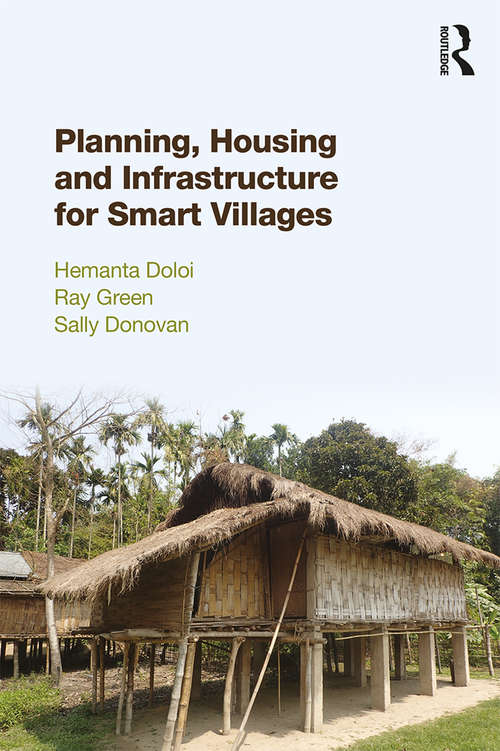 Planning, Housing and Infrastructure for Smart Villages