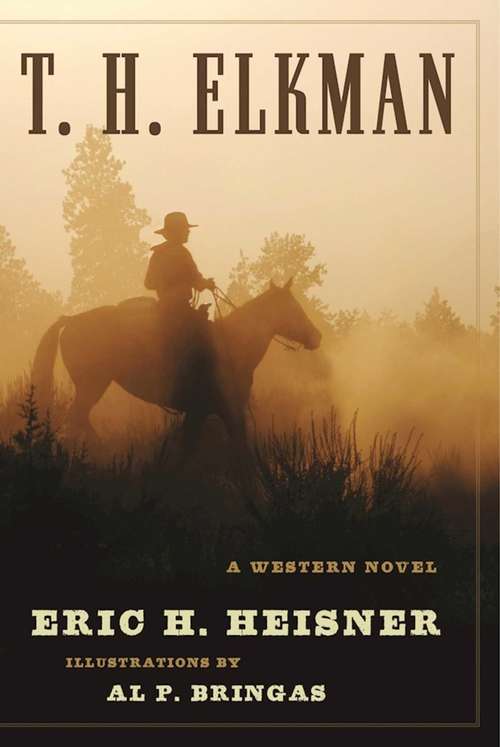T. H. Elkman: A Western Novel