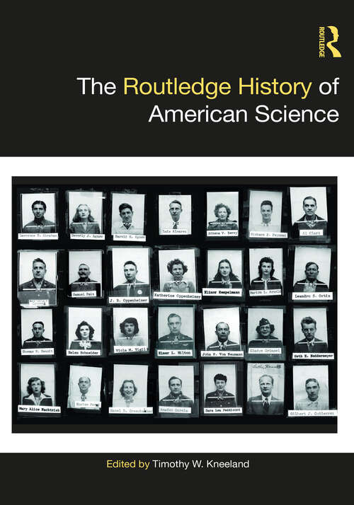 Book cover of The Routledge History of American Science (Routledge Histories)