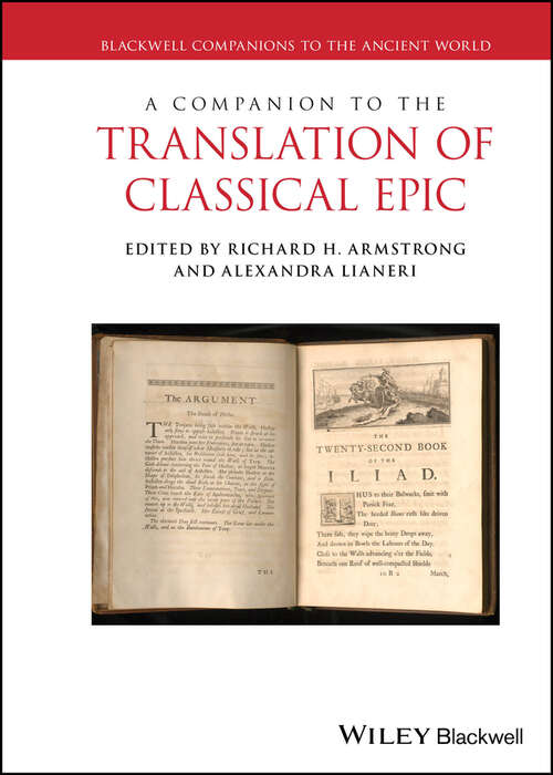 Book cover of A Companion to the Translation of Classical Epic (Blackwell Companions to the Ancient World)