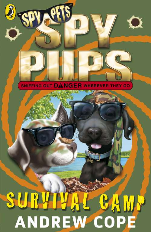 Book cover of Spy Pups: Survival Camp (Spy Pups)