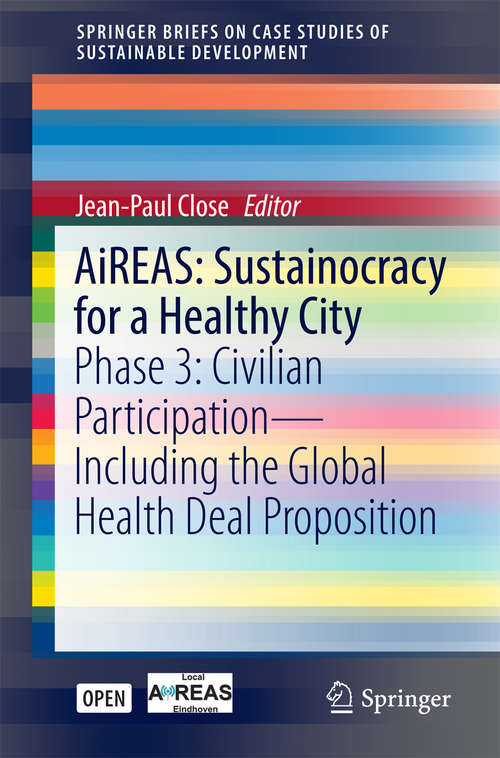 AiREAS: Phase 3: Civilian Participation – Including the Global Health Deal Proposition (SpringerBriefs on Case Studies of Sustainable Development)
