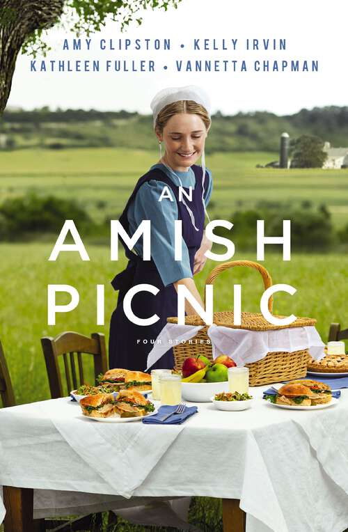 Book cover of An Amish Picnic: Four Stories