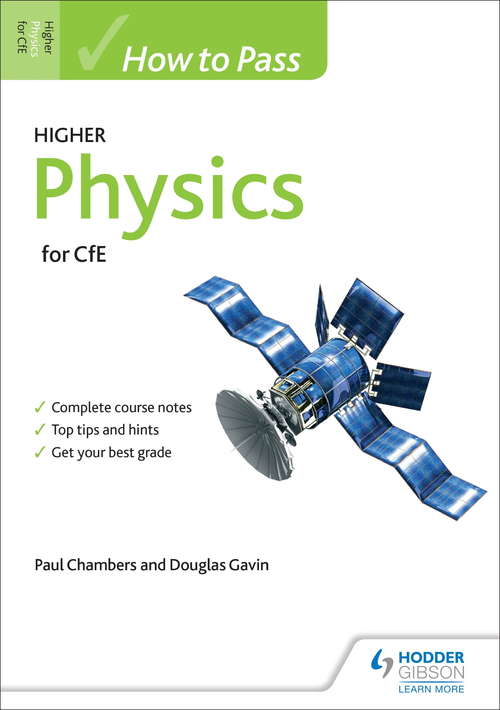 How to Pass Higher Physics for CfE