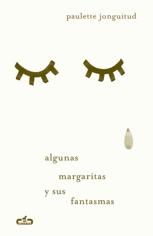 Book cover of Algunas margaritas y sus fantasmas