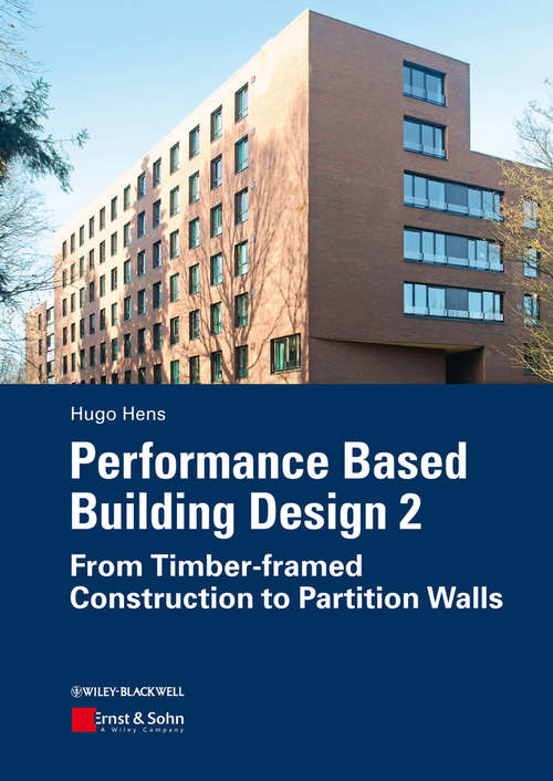 Performance Based Building Design 2: From Timber-framed Construction to Partition Walls