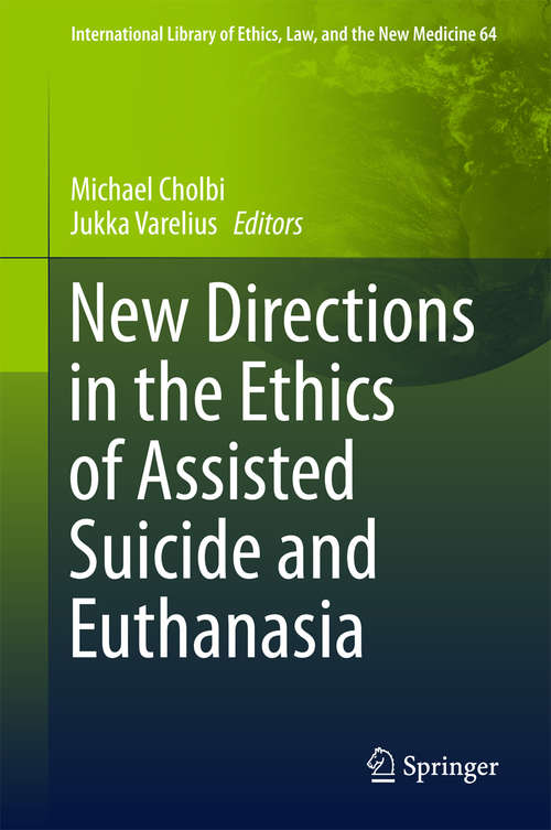 Book cover of New Directions in the Ethics of Assisted Suicide and Euthanasia