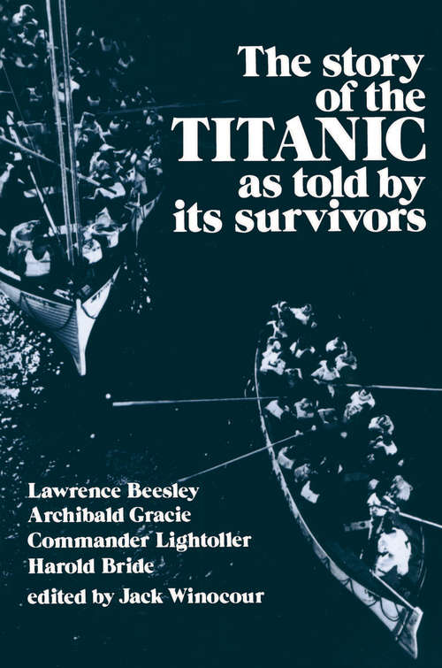 Book cover of The Story of the Titanic As Told by Its Survivors