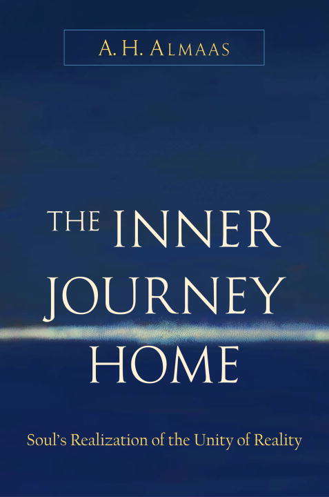 Book cover of The Inner Journey Home: The Soul's Realization of the Unity of Reality