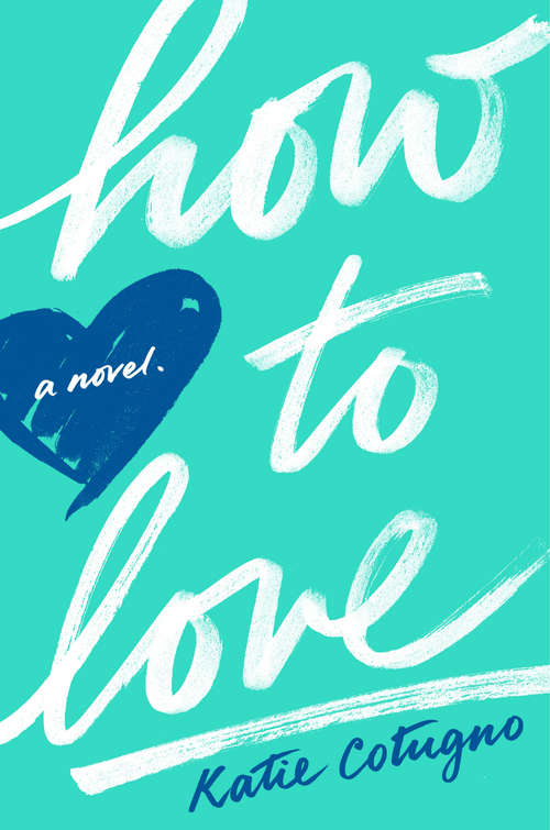 Book cover of How to Love (international edition)