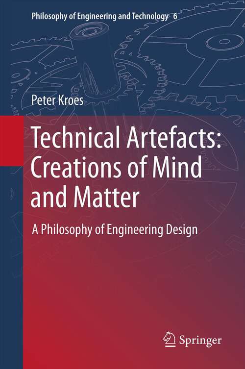 Book cover of Technical Artefacts: Creations of Mind and Matter