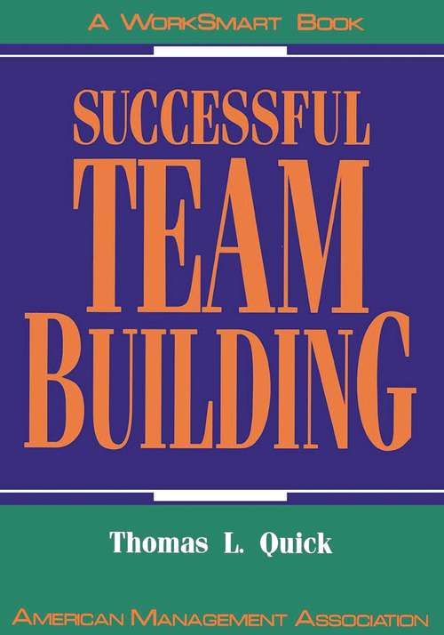 Book cover of Successful Team Building (Worksmart Ser.)