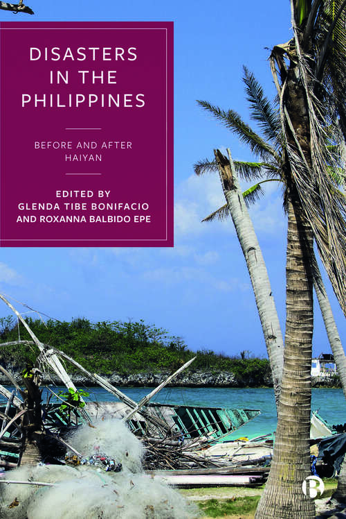 Book cover of Disasters in the Philippines: Before and After Haiyan