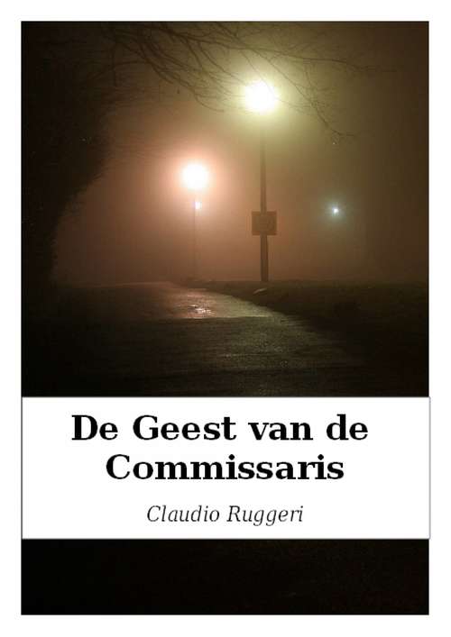 Book cover of De Geest Van De Commissaris