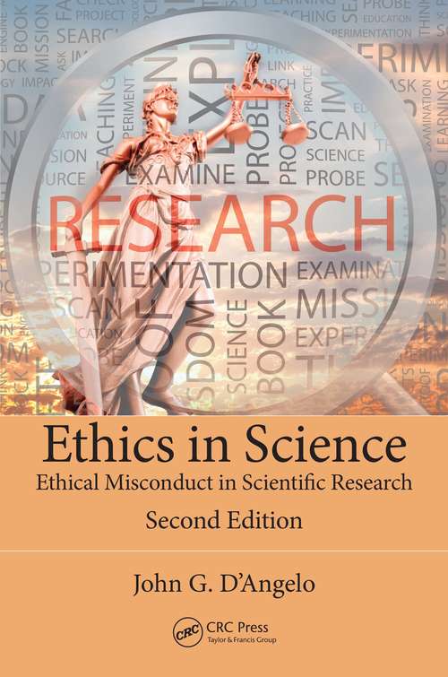 Book cover of Ethics in Science: Ethical Misconduct in Scientific Research, Second Edition (2)