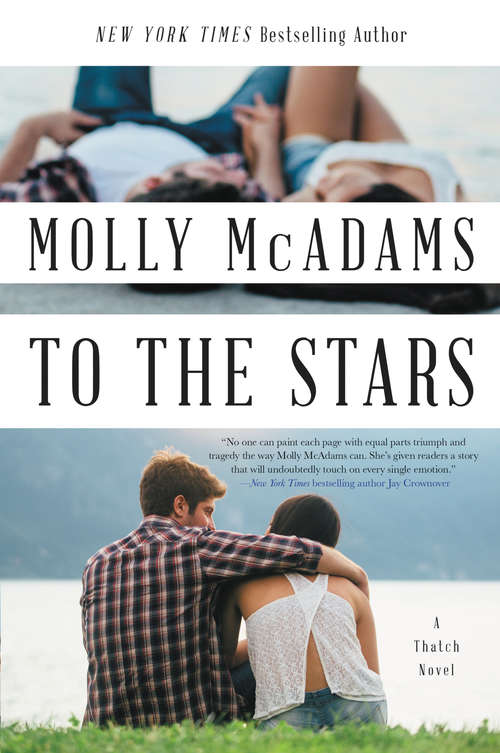 To the Stars: A Thatch Novel (Thatch #2)