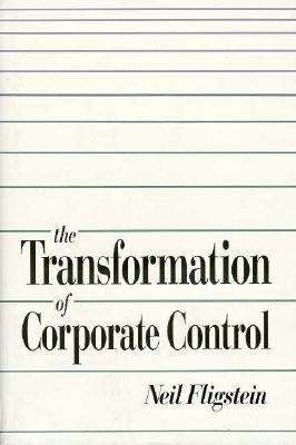 Book cover of The Transformation of Corporate Control