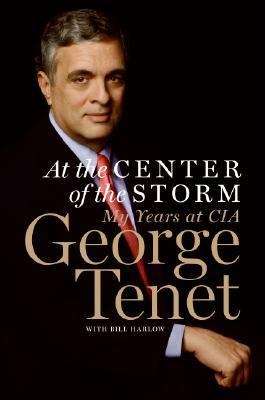 Book cover of At the Center of the Storm: My Years at the CIA