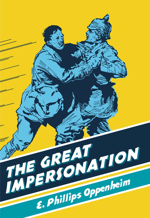 Book cover of The Great Impersonation (British Library Spy Classics #0)