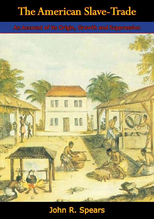 Cover image of The American Slave-Trade