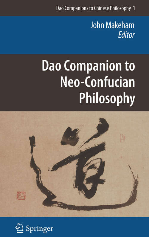 Book cover of Dao Companion to Neo-Confucian Philosophy