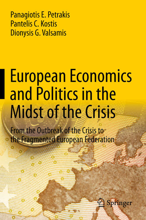 Book cover of European Economics and Politics in the Midst of the Crisis