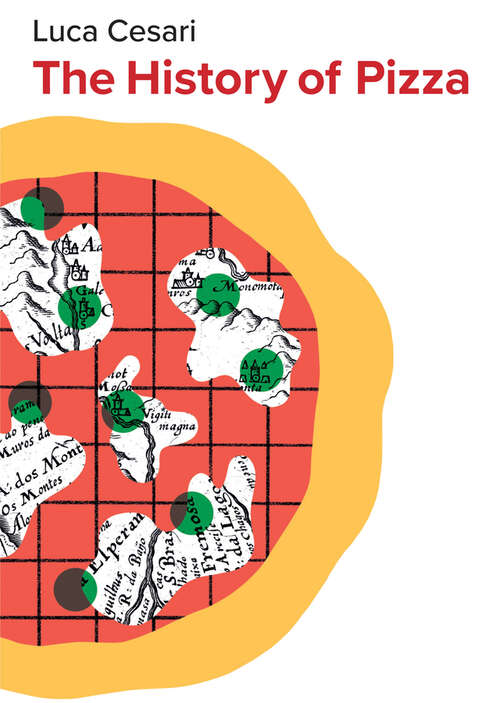 Book cover of The History of Pizza
