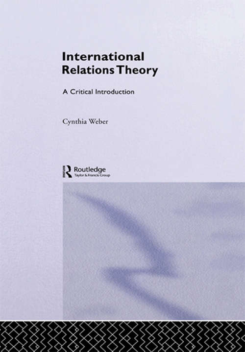 Book cover of International Relations Theory: A Critical Introduction