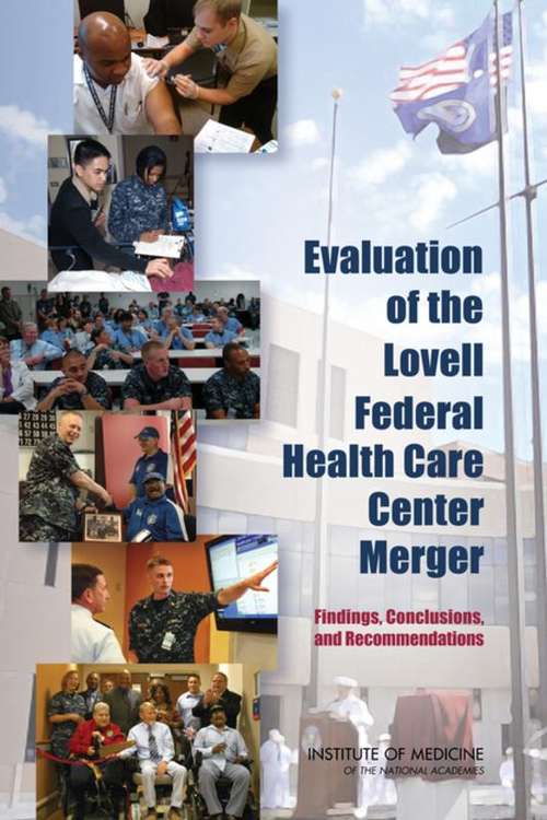 Book cover of Evaluation of the Lovell Federal Health Care Center Merger: Findings, Conclusions, and Recommendations