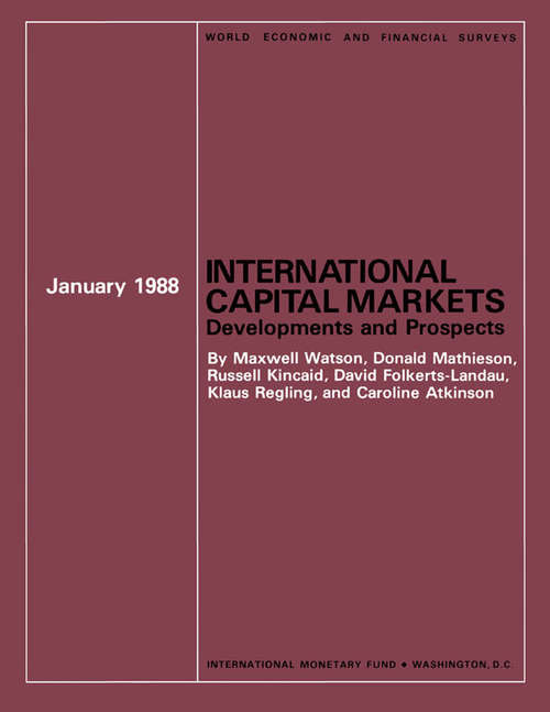 International Capital Markets Developments and Prospects, January 1988