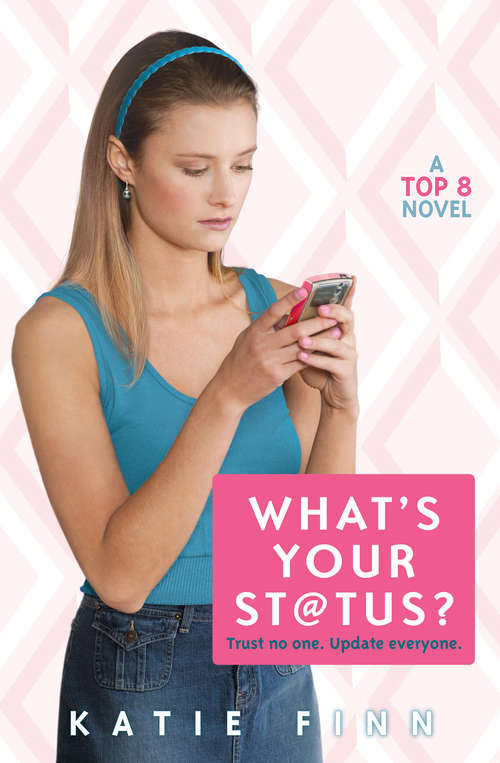 Top 8 Book 2: What's Your Status? (Top 8 #2)