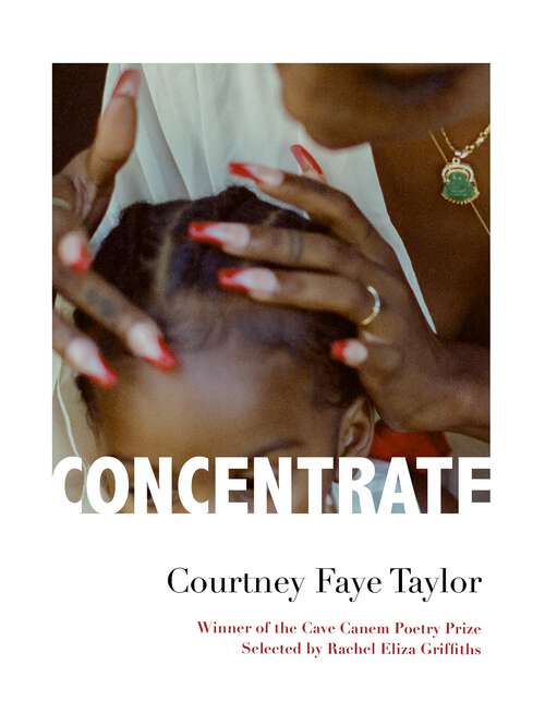 Book cover of Concentrate: Poems