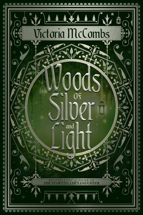 Book cover of Woods of Silver and Light